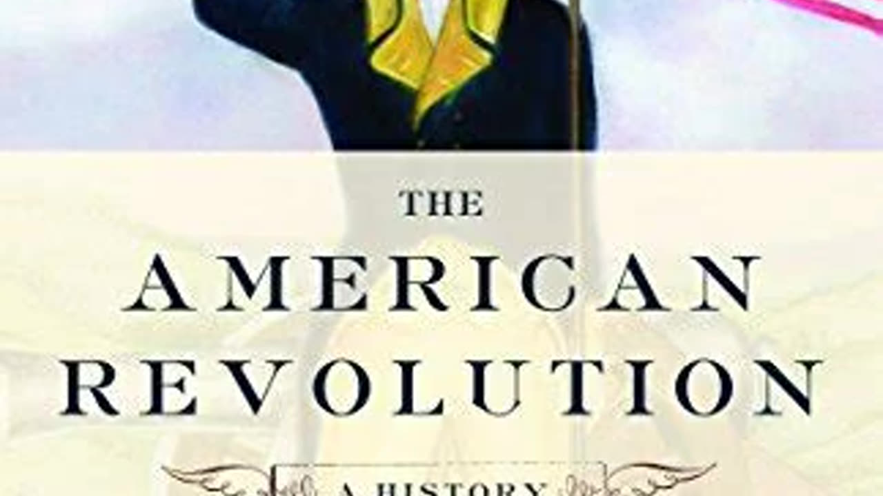 The American Revolution - A History by Gordon S. Wood | Summary