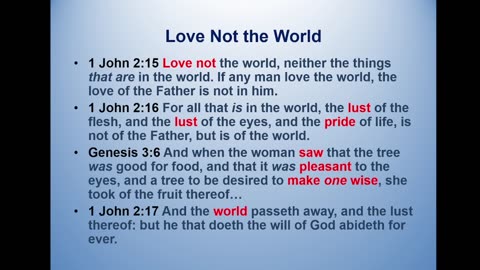 Bible Teaching: 1John (Love no the World)