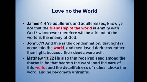 Bible Teaching: 1John (Love no the World)