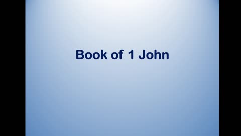 Bible Teaching: 1John (Love no the World)