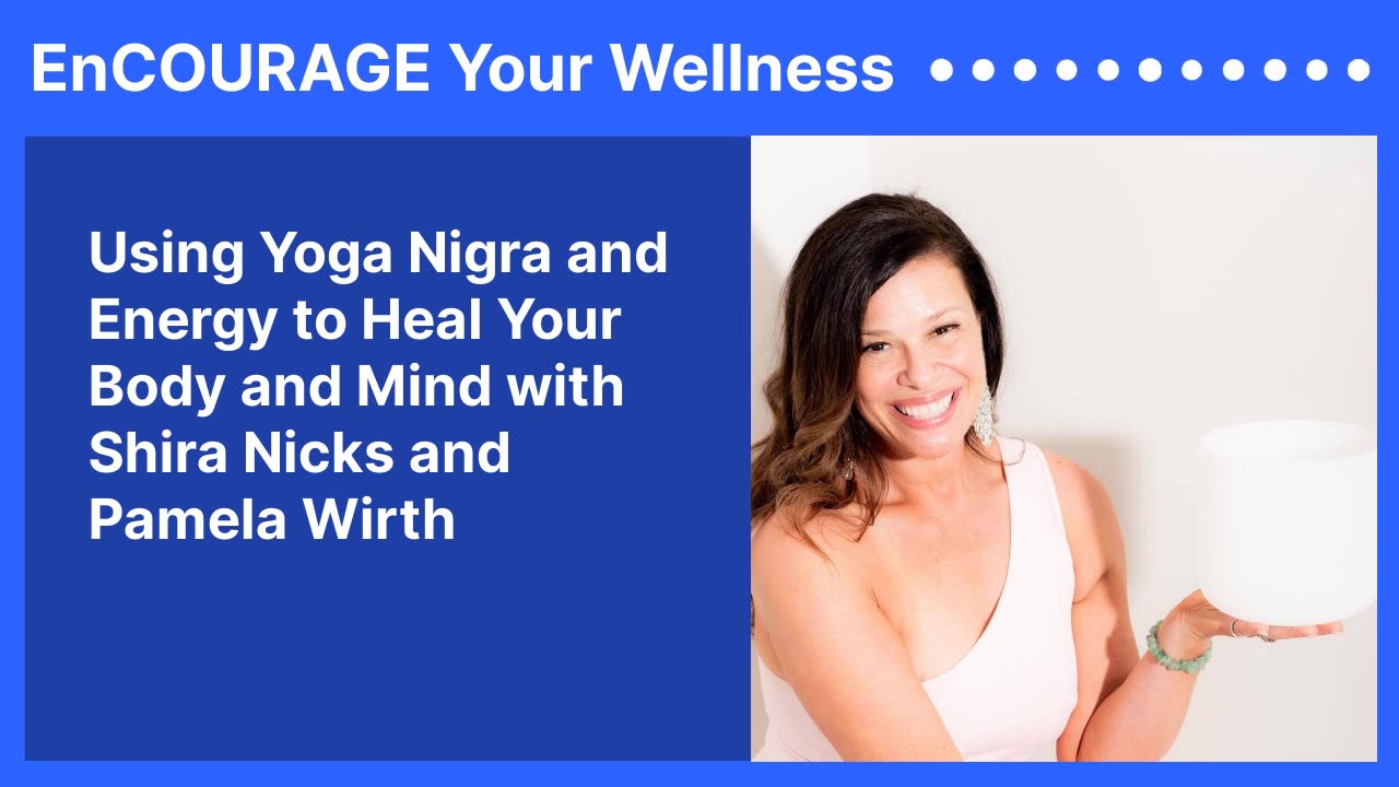 Yoga Nigra and Energy Healing with Shira Nicks and Pamela Wirth