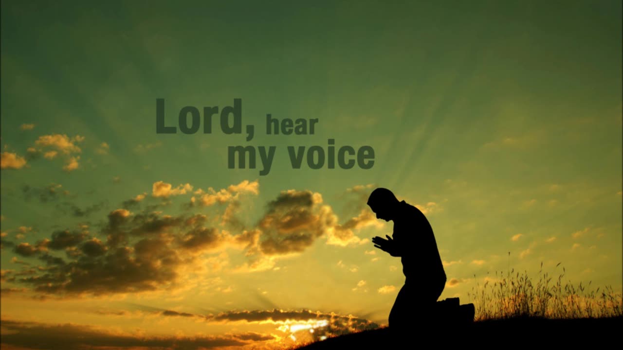 Hear Me Lord