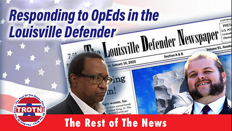 Responding to OpEds in the Louisville Defender