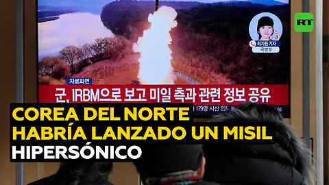 Qué se sabe del supuesto lanzamiento de un misil hipersónico por Corea del Norte