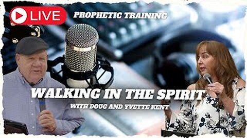 Activation of Inheritance Ep. 20 - Walking in the Spirit with Doug & Yvette Kent