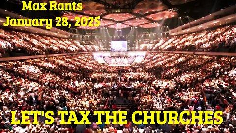 TAX THE CHURCHES SO THEY CAN FOLLOW GOD ONLY