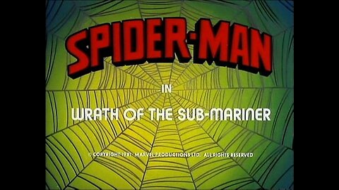 Spider-Man ( Wrath of the Sub-Mariner ) Full Cartoon 1982