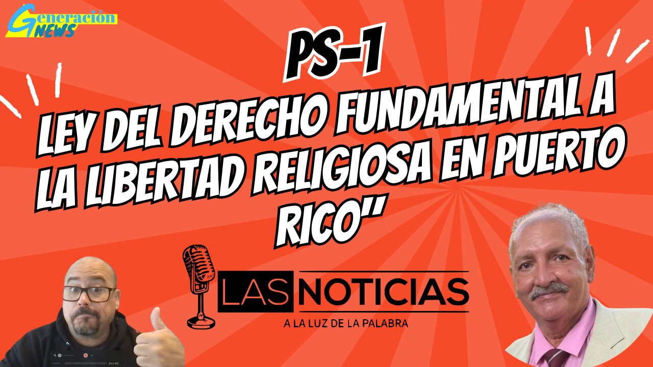 PS-1 "Ley del Derecho Fundamental a la Libertad Religiosa en Puerto Rico"