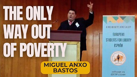 The only way out of poverty - Miguel Anxo Bastos