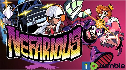 Nefarious let's play stream 5 (blind)