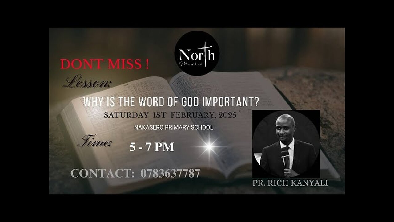 North Ep.35_What is the Importance of Gods Word to Us All - I | Pastor Rich Kanyali