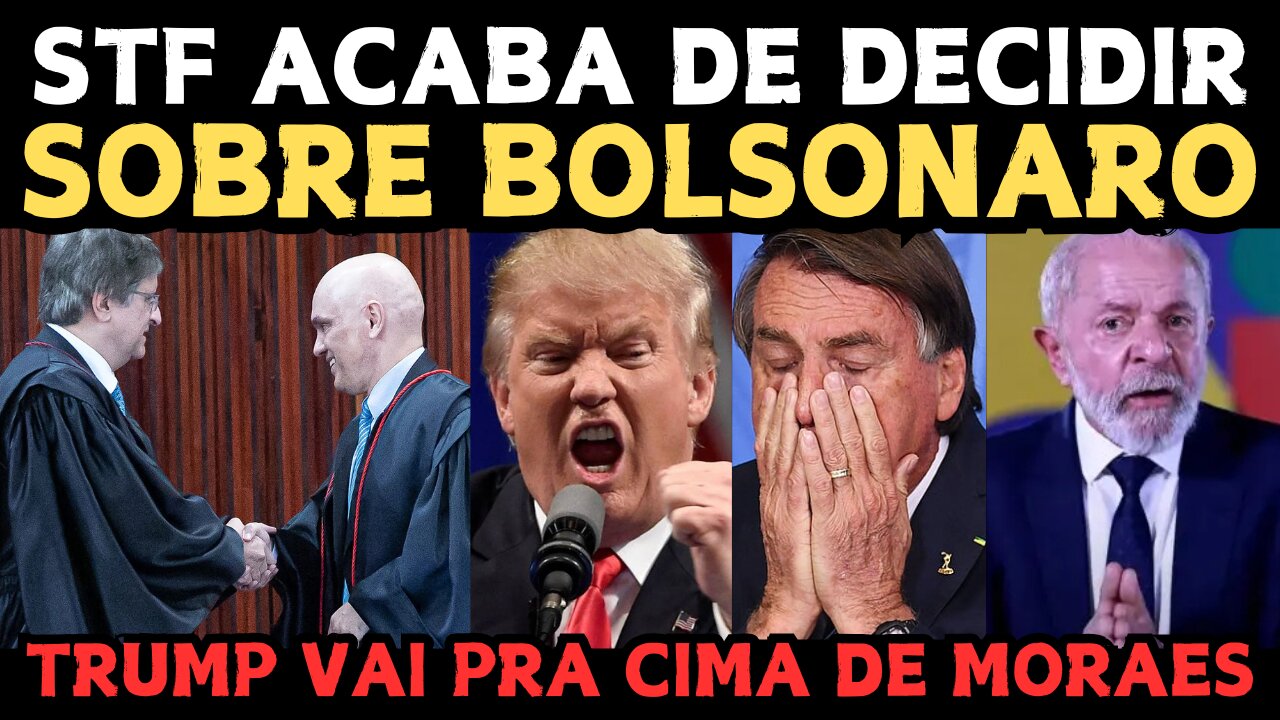 BOMBA! STF DECIDE SOBRE BOLSONARO! TRUMP SE REVOLTA E TOMA DECISÃO ÀS PRESSAS! A CASA CAIU!