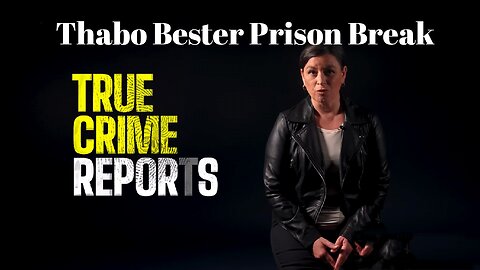 Thabo Bester Prison Break | True Crime Reports | RayderMediaTV |