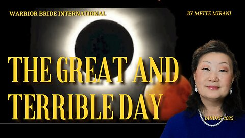 The great and terrible day