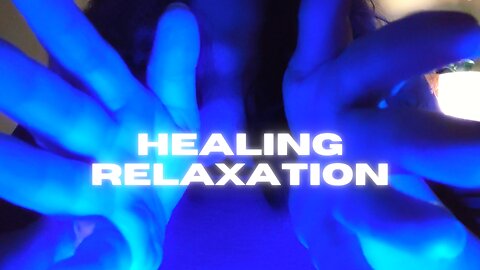 Deeply Relaxing Meditative Moment Healing Hand Movements Head to Toe Relaxation