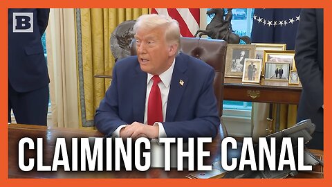 President Trump: China "Won't Be" Involved in the Panama Canal for Very Long