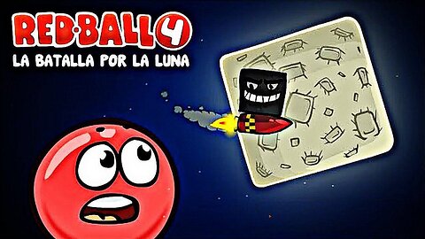 El Ataque para la Conquista de la Luna - Red Ball 4