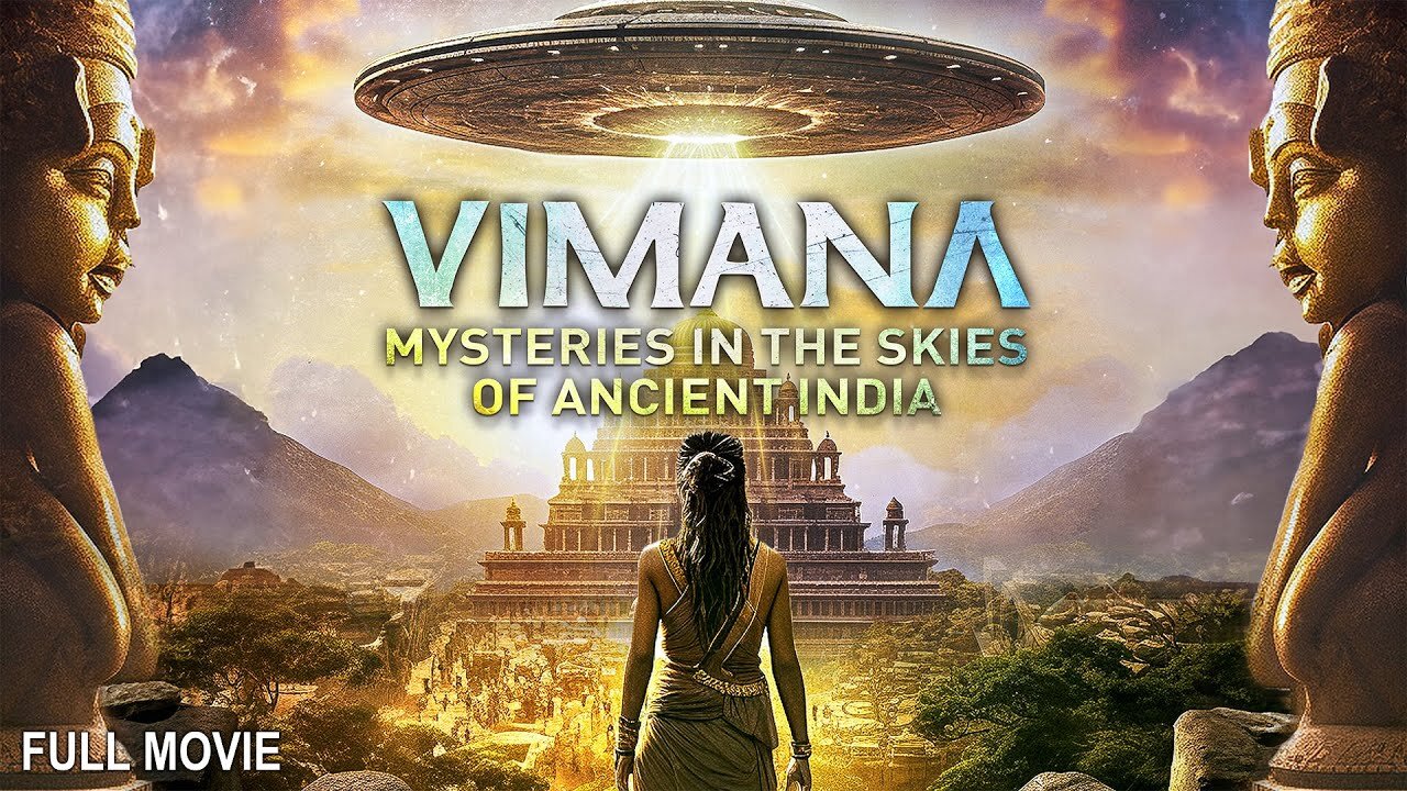 Vimana - Mysteries in the Skies of Ancient India | Full Documentary