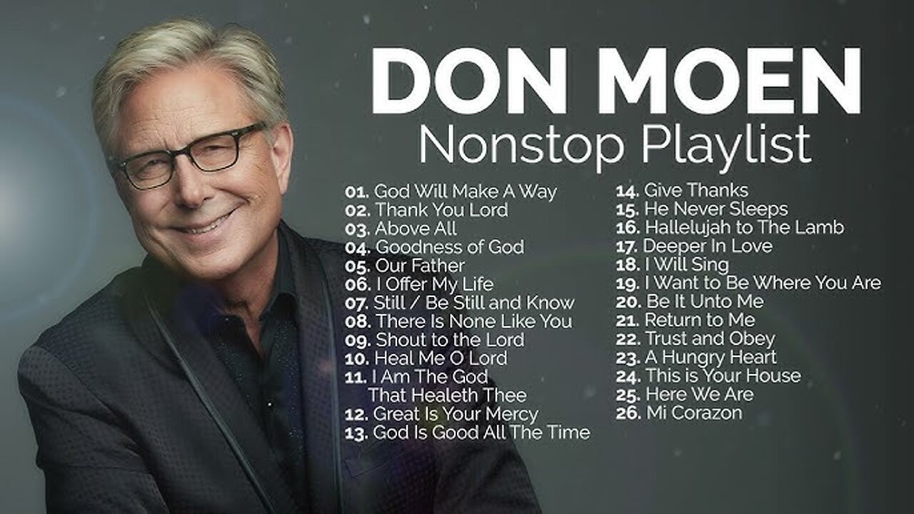 Don Moen - I Will Sing Live - Concert Video - Don Moen