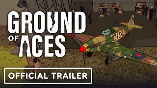 Ground of Aces - Official Demo Trailer