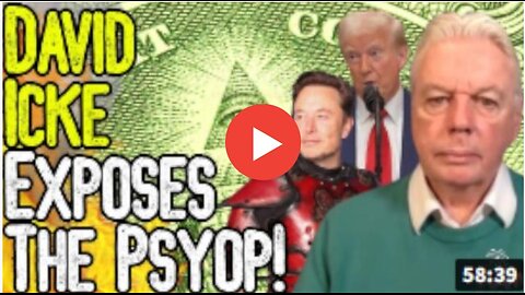 EXCLUSIVE_ DAVID ICKE EXPOSES THE PSYOP! - The Technocratic Enslavement Of Mankind! (Part 1)