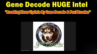 Gene Decode HUGE Intel 01.20.25: "Breaking News Update By Gene Decode & Paul Brooker"