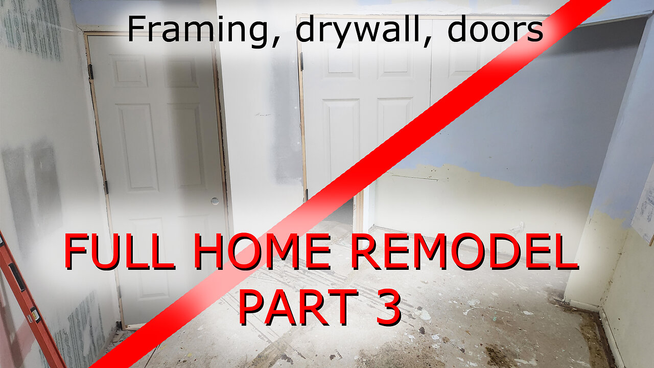 Full Home Remodel (Time lapse) - Part 3