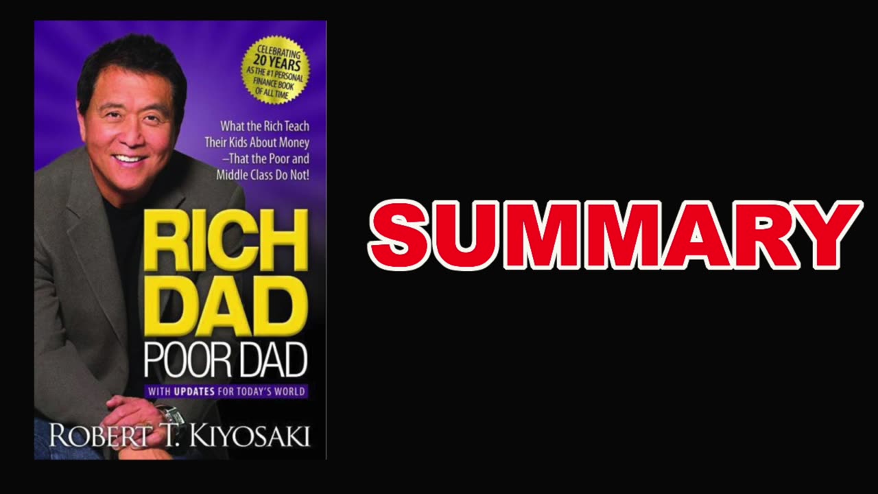 Rich Dad, Poor Dad by Robert Kiyosaki | Summary