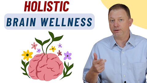 Holistic Approaches to Brain Wellness
