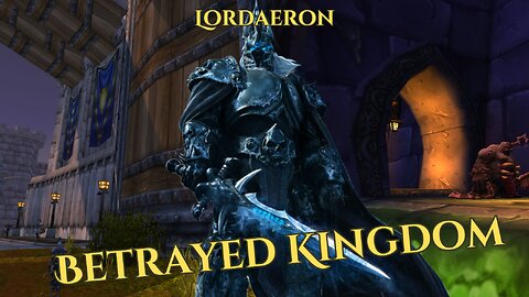 Echos of Lordaeron: A City lost to the Scourge (Part 1)