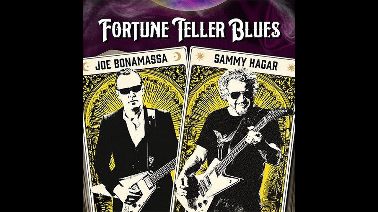 Fortune 🔮 Teller 🧙‍♀️ Blues ~ Joe Bonamassa & Sammy Hagar