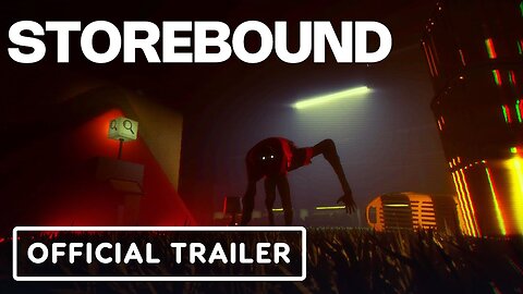 Storebound - Official Teaser Trailer