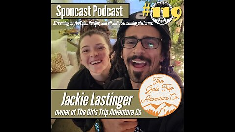 #119 Jackie Lastinger Owner of The Girls Trip Adventure Co.