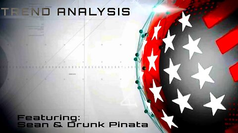 Trend Analysis w/Drunk Pinata