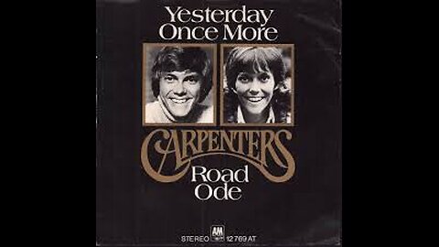 Carpenters - Yesterday Once More