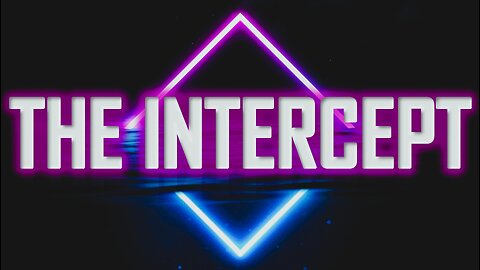 THE INTERCEPT