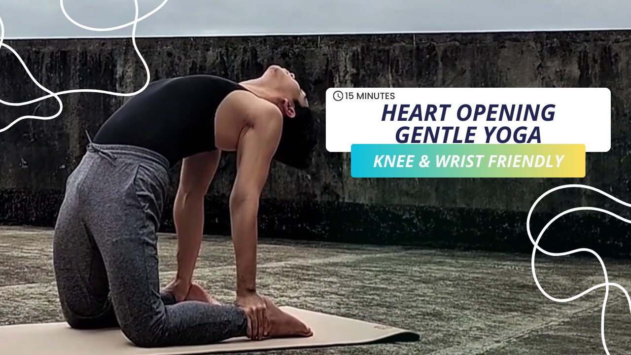 Something About 15-Min. Heart Opening Intermediate Level Gentle Yoga | Wrist & Knee Friendly