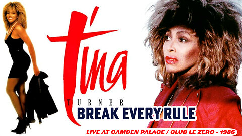 Tina Turner - Break Every Rule (LIVE at Camden Palace - Club Le Zero 1986)