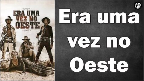 Era uma vez no Oeste 1968 - Dublado Português