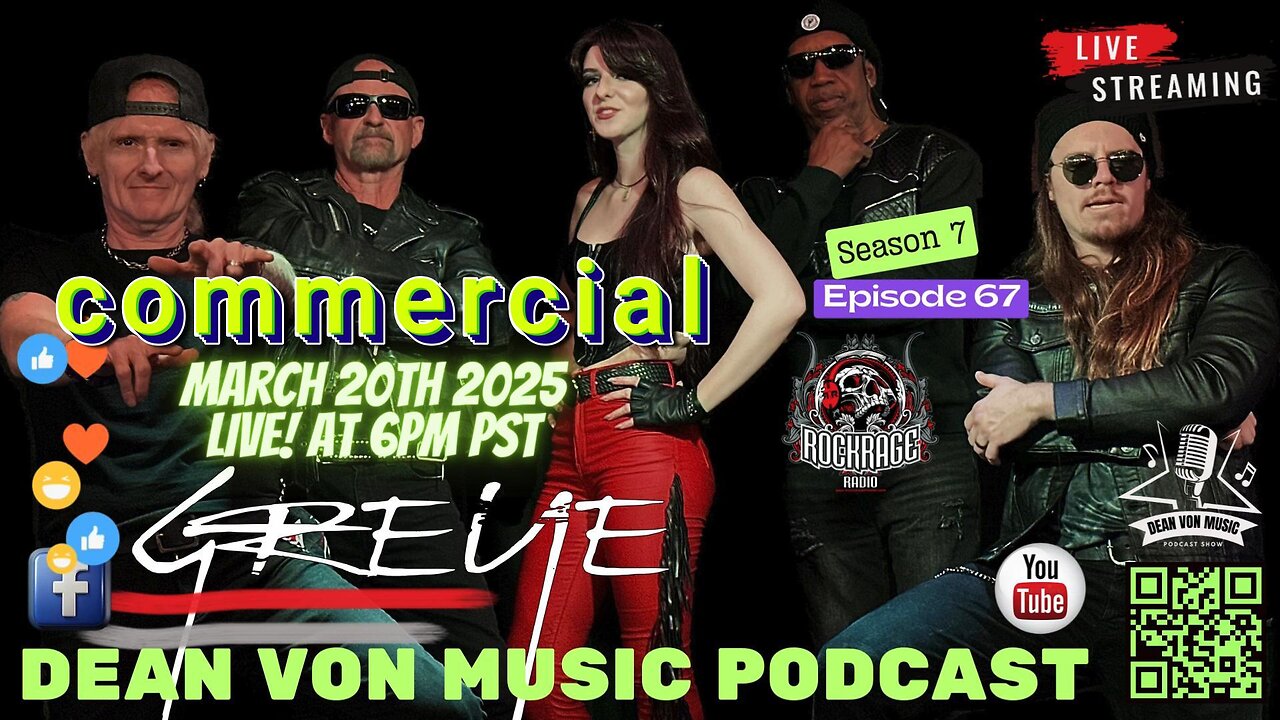 COMMERCIAL S7 | E67 "GREYE" LIVE MUSIC PODCAST INTERVIEW MARCH 20TH 2025 @ 6PM PST / 9PM EST