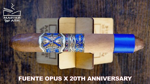 Fuente Fuente Opus X 20th Anniversary Cigar Review