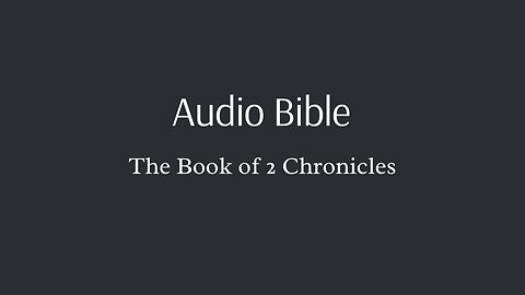 Audio Bible - The Book of 2 Chronicles