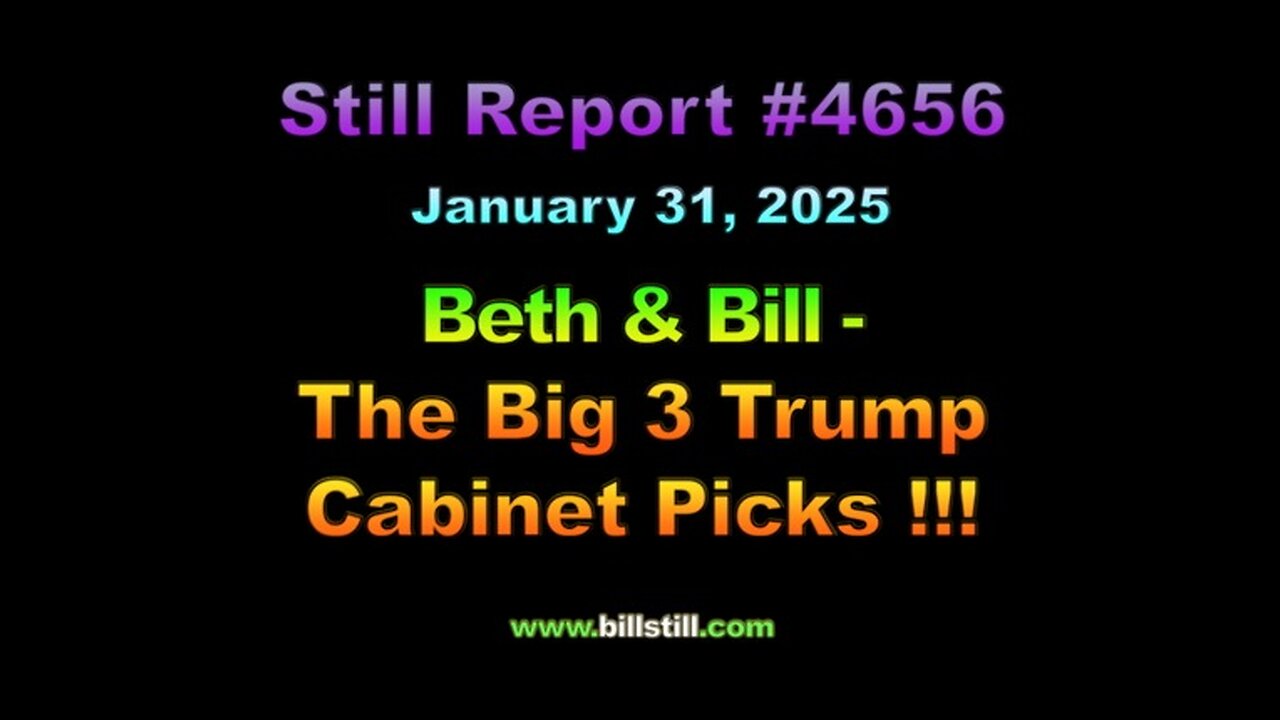 Beth & Bill - The Big 3 Trump Cabinet Picks, 4656