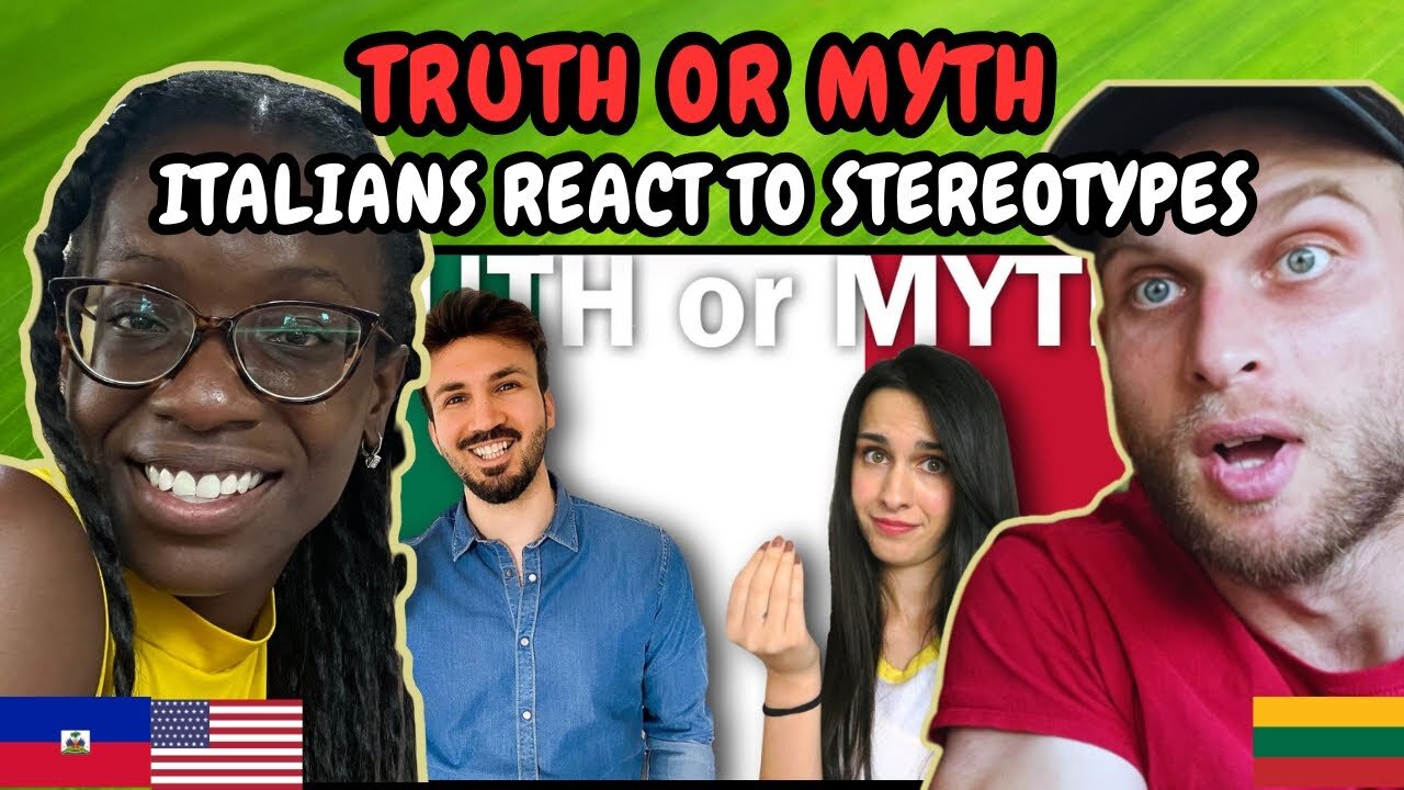 REACTION TO TRUTH or MYTH: Italians React to Stereotypes I FIRST TIME WATCHING