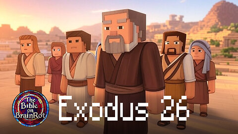 Exodus 26 | The Bible on BrainRot