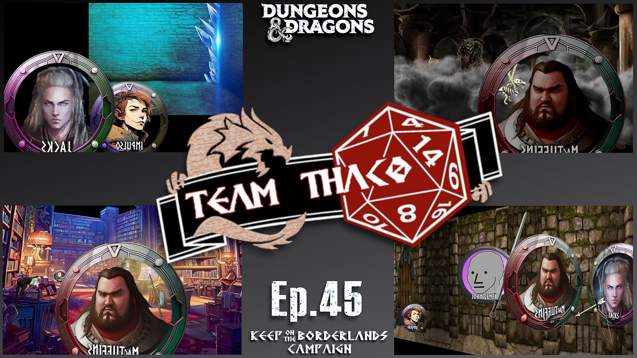 EXTERMINATORS | D&D w. TeamTHAC0, Ep.45 of KeepOnTheBorderlands campaign