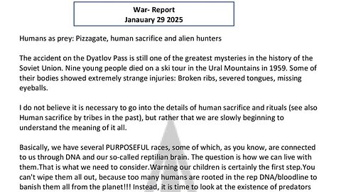 WAR REPORT - JANUARY 29 2025 - PIZZAGATE HUMAN SACRIFICE & ALIEN HUNTERS