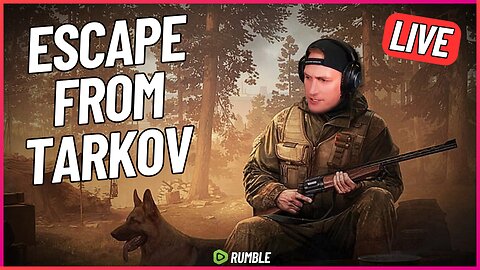 LIVE: It's Time PvP and Dominate - Escape From Tarkov - Gerk Clan