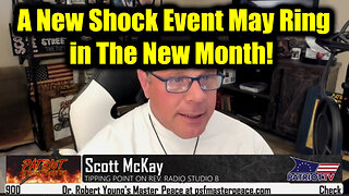 Scott McKay SHOCKING 2.19.25 - A New Shock Event May Ring in The New Month!