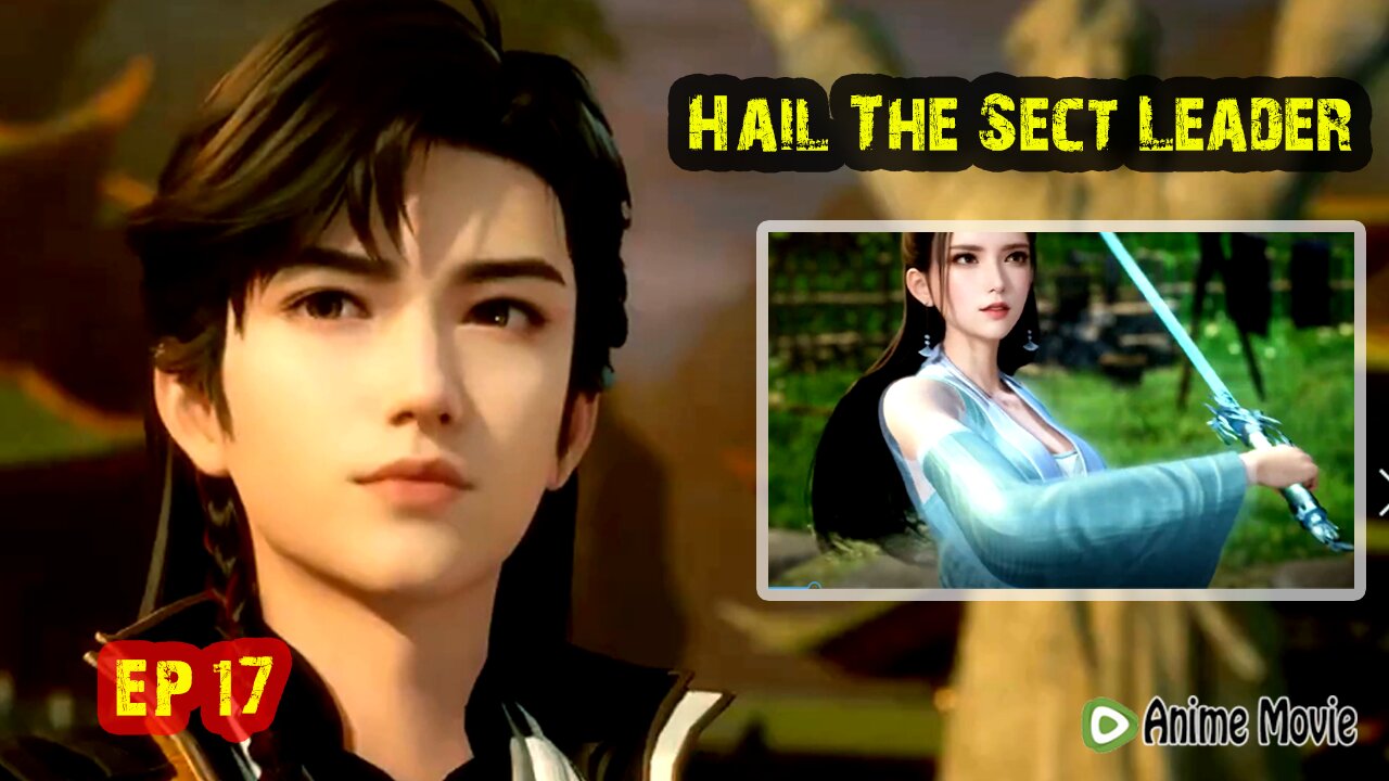 Hail The Sect Leader EP 17 🌟 Anime ENG SUB